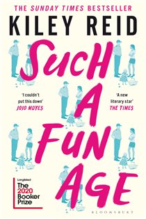 Book cover: Such a Fun Age, by Kiley Reid (preview)
