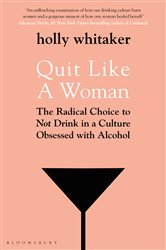 Book cover: Quit Like a Woman, by Holly Glenn Whitaker (preview)