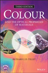 Book cover: Colour and the Optical Properties of Materials, by Richard J. D. Tilley (preview)