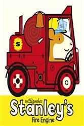 Book cover: Stanley's Fire Engine, by William Bee (preview)