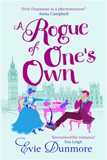 Book cover: A Rogue of One's Own (Book 2 of A League of Extraordinary Women) by Evie Dunmore (preview)