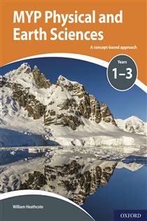 Book cover: MYP Physical and Earth Sciences Years 1-3, by Gary Horner (preview)