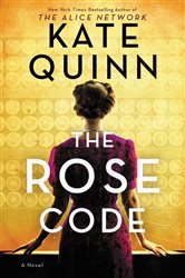 Book cover: The Rose Code, by Kate Quinn (preview)