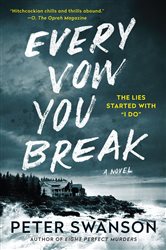 Book cover: Every Vow You Break, by Peter Swanson (preview)