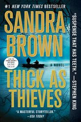 Book cover: Thick as Thieves, by Sandra Brown (preview)