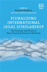 Pluralising International Legal Scholarship: The Promise and Perils of Non-Doctrinal Research Methods
