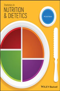 Book cover: Statistics in Nutrition and Dietetics, by Michael Nelson (preview)