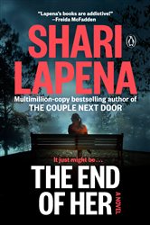Book cover: The End of Her, by Shari Lapena (preview)