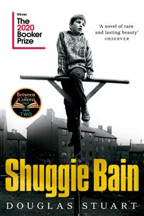Book cover: Shuggie Bain, by Douglas Stuart (preview)