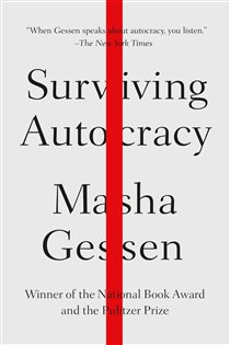 Book cover: Surviving Autocracy, by Masha Gessen (preview)