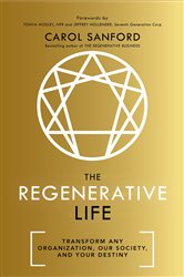 Book cover: The Regenerative Life, by Carol Sanford (preview)