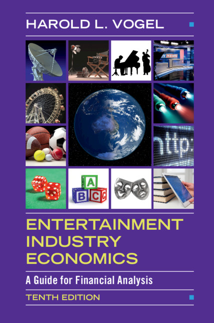 ビジネス・経済 Entertainment Industry Economics 10th Entertainment Industry Economics (10th ed.)