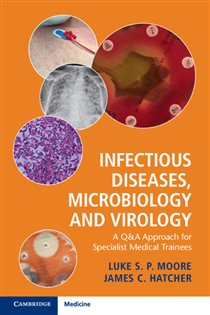 Book cover: Infectious Diseases, Microbiology and Virology, by Luke S. P. Moore (preview)