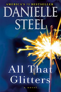 Book cover: All That Glitters, by Danielle Steel (preview)