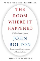Book cover: The Room Where It Happened, by John Bolton (preview)