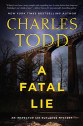 Book cover: A Fatal Lie (Book 23 of Inspector Ian Rutledge Mysteries) by Charles Todd (preview)