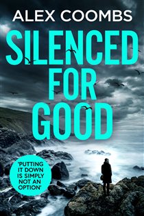 Book cover: Silenced For Good (Book 1 of PI Hanlon) by Alex Coombs (preview)