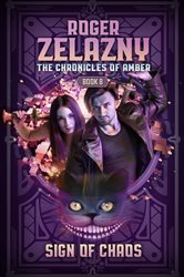 Book cover: Sign of Chaos (Book 8 of Chronicles of Amber) by Roger Zelazny (preview)