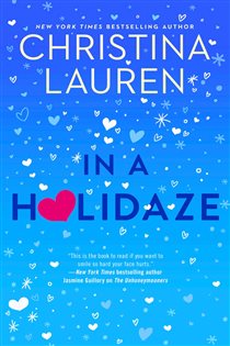 Book cover: In a Holidaze, by Christina Lauren (preview)