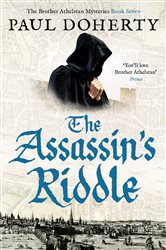 Book cover: The Assassin's Riddle (Book 7 of The Brother Athelstan Mysteries) by Paul Doherty (preview)