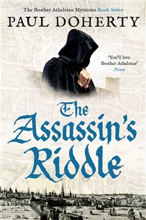 Book cover: The Assassin's Riddle (Book 7 of The Brother Athelstan Mysteries) by Paul Doherty (preview)