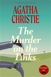 Book cover: The Murder on the Links (Book 2 of Hercule Poirot) by Agatha Christie (preview)