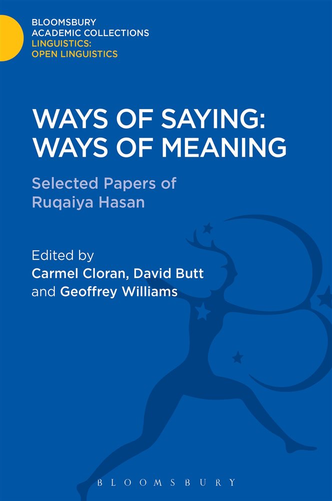 Ways of Saying: Ways of Meaning by Ruqaiya Hasan (ebook)