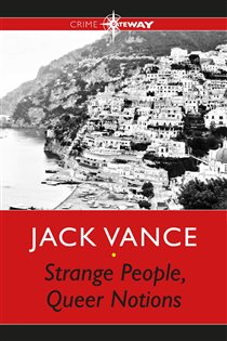Book cover: Strange People, Queer Notions, by Jack Vance (preview)
