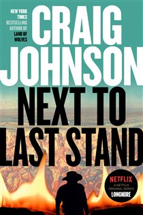Book cover: Next to Last Stand (Book 16 of A Longmire Mystery) by Craig Johnson (preview)
