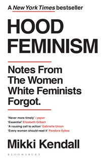 Book cover: Hood Feminism, by Mikki Kendall (preview)