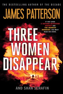 Book cover: Three Women Disappear, by James Patterson (preview)
