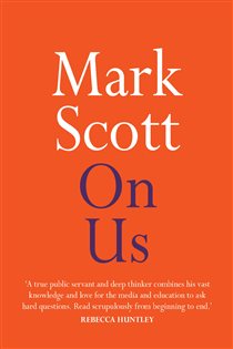 Book cover: On Us, by Mark Scott (preview)