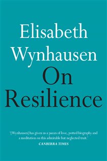 Book cover: On Resilience, by Elisabeth Wynhausen (preview)