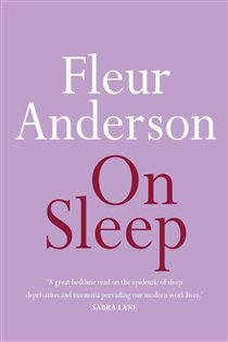 Book cover: On Sleep, by Fleur Anderson (preview)