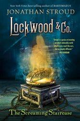 Lockwood &amp; Co.: The Screaming Staircase