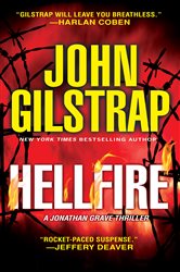 Book cover: Hellfire (Book 12 of A Jonathan Grave Thriller) by John Gilstrap (preview)