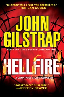 Book cover: Hellfire (Book 12 of A Jonathan Grave Thriller) by John Gilstrap (preview)