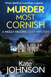 Murder Most Cornish: The most gripping cozy murder mystery of 2020, perfect for fans of J.R. Ellis and Agatha Frost