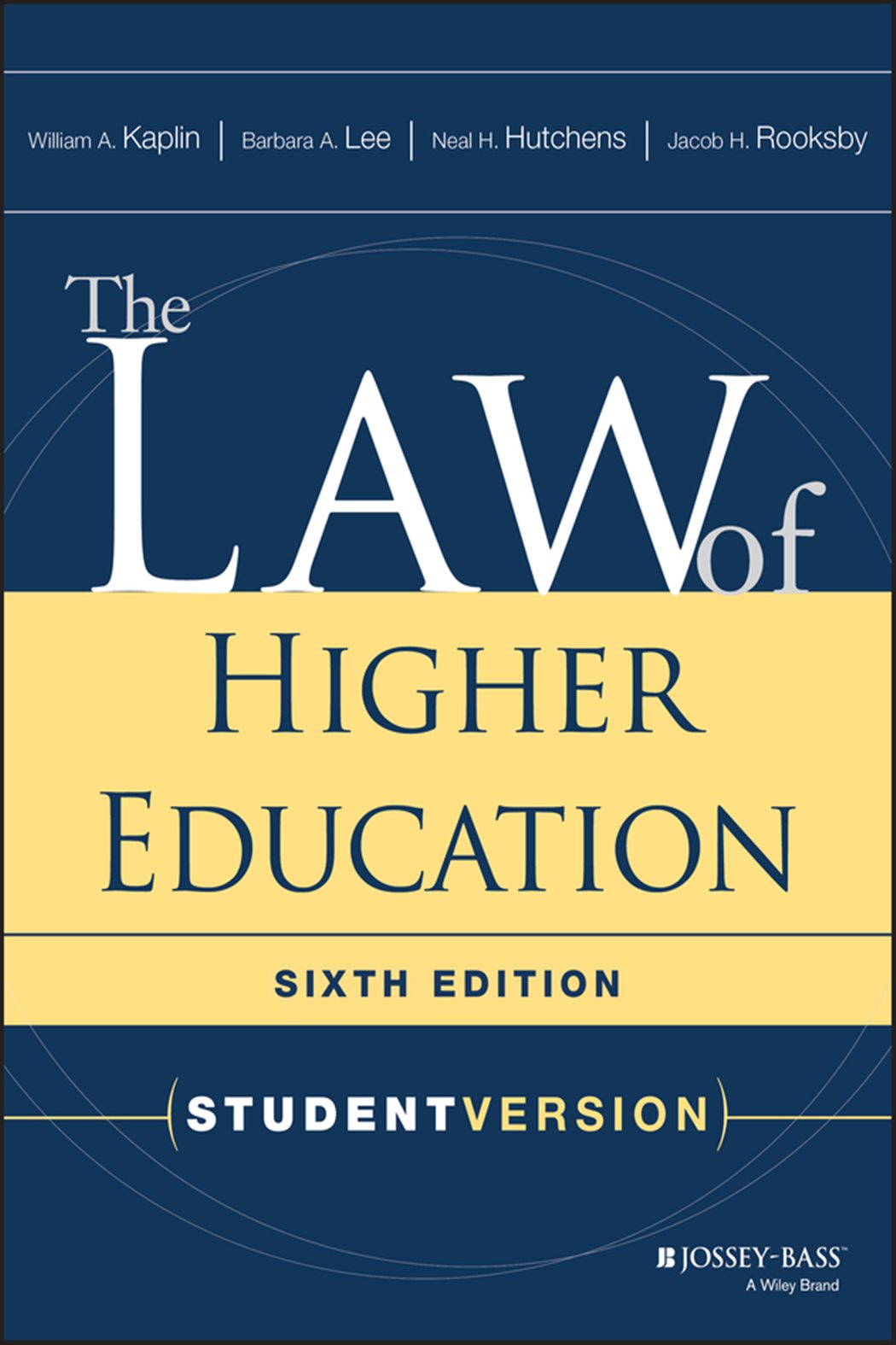 The Law of Higher Education, Student Version (6th ed.)