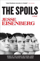 Book cover: The Spoils, by Jesse Eisenberg (preview)
