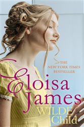 Book cover: Wilde Child (Book 6 of Wildes of Lindow Castle) by Eloisa James (preview)