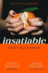 Book cover: Insatiable, by Daisy Buchanan (preview)