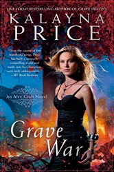 Book cover: Grave War (Book 7 of An Alex Craft Novel) by Kalayna Price (preview)