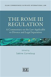 The Rome III Regulation: A Commentary on the Law Applicable to Divorce and Legal Separation