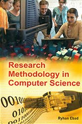 Book cover: Research Methodology In Computer Science, by Ryhan Ebad (preview)