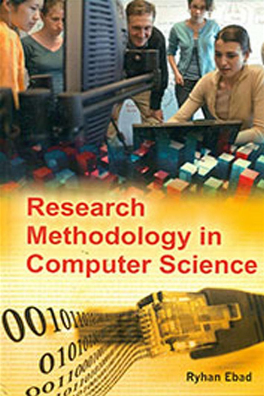 Research Methodology In Computer Science by Ryhan Ebad (ebook)
