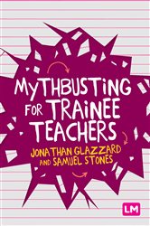 Mythbusting for Trainee Teachers