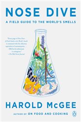 Nose Dive: A Field Guide to the World&#x27;s Smells