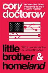 Book cover: Little Brother & Homeland, by Cory Doctorow (preview)