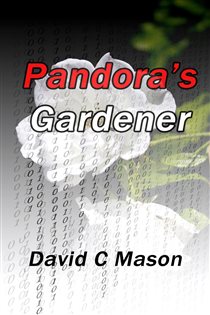 Book cover: Pandora's Gardener, by Mason, David C, (preview)